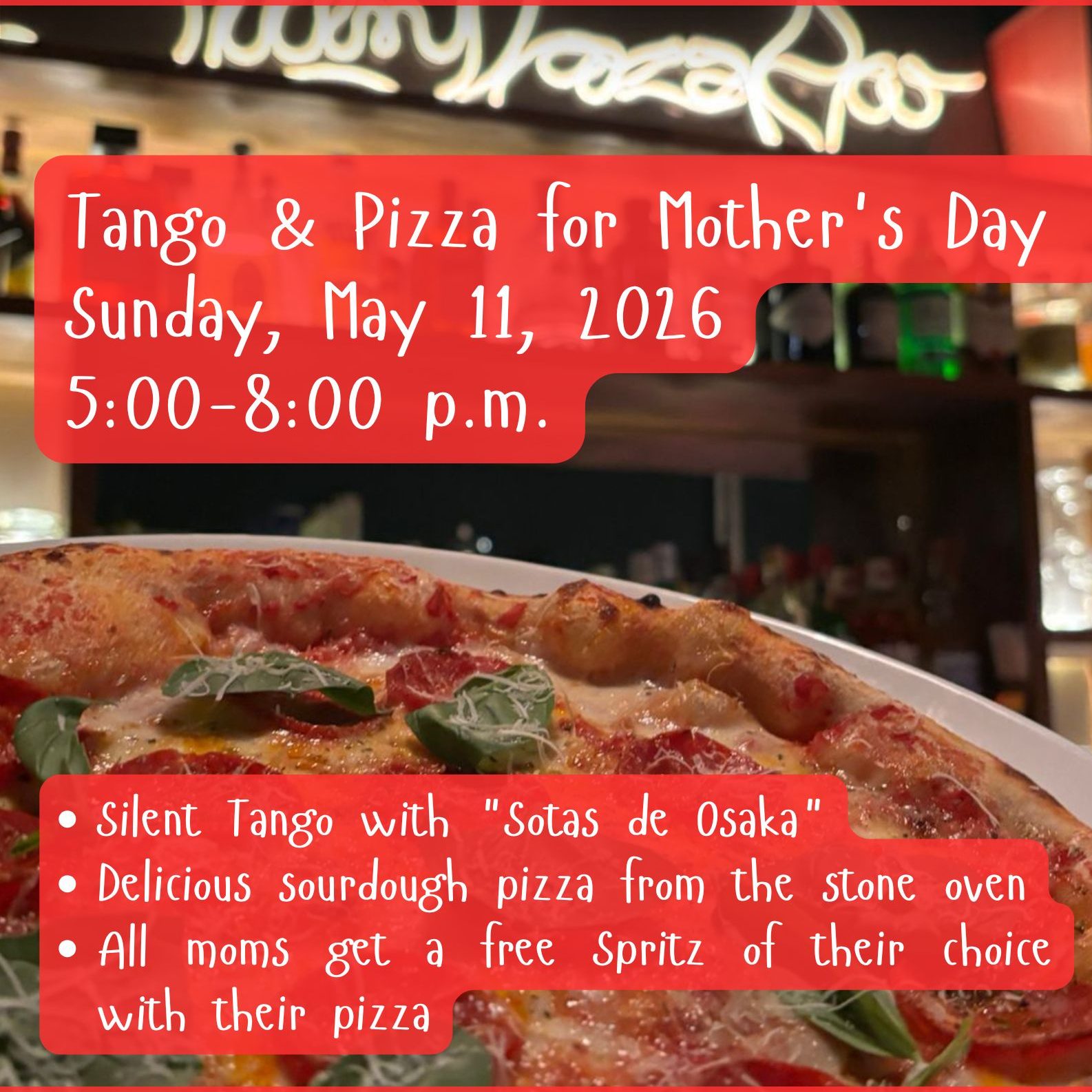 Tango & Pizza for Mother's Day